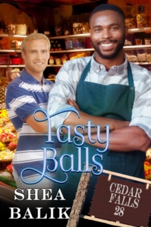 Tasty Balls : Cedar Falls, #28