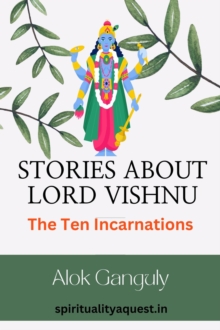 Stories About Lord Vishnu-The Ten Incarnations