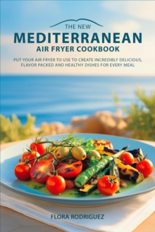 New Mediterranean Air Fryer Cookbook