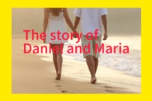 story of Daniel and Maria