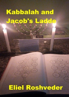 Kabbalah and Jacob's Ladde : Prophecies and Kabbalah, #13