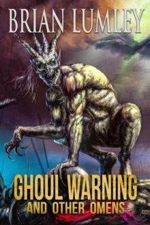 Ghoul Warning and Other Omens