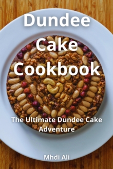 Dundee Cake Cookbook