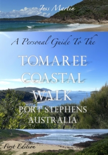 Personal Guide to the Tomaree Coastal Walk, Port Stephens, Australia : A Personal Guide To..., #2