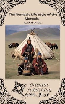 Nomadic Life style of the Mongols