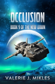 Occlusion - The New Dawn: Book 9 : The New Dawn, #9