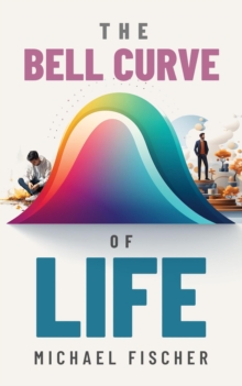 Bell Curve of Life