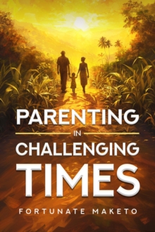 Parenting in challenging times