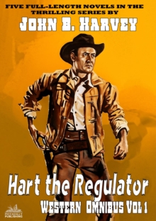 Hart The Regulator Western Omnibus Vol 1