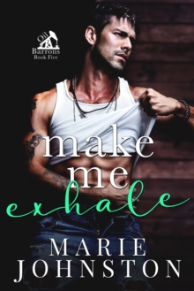 Make Me Exhale