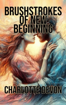 Brushstrokes of New Beginning