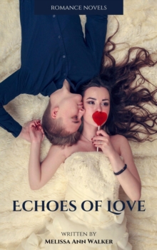 Echoes of Love : Romance, #7