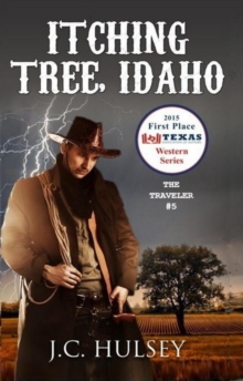 Itching Tree Idaho - The Traveler # 5 : The Traveler Series, #5