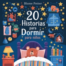 20 Historias Para Dormir Para Ninos : Cuentos Para Dormir Para Ninos De 3 A 8 anos, #1