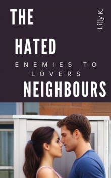 Hated Neighbours