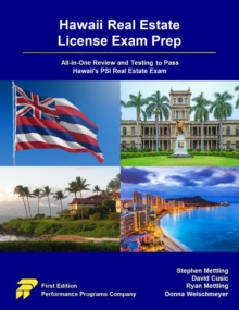 Hawaii Real Estate License Exam Prep: All-in-One Review and Testing to Pass Hawaii's PSI Real Estate Exam