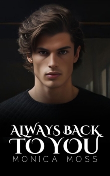 Always Back To You : The Chance Encounters Series, #62