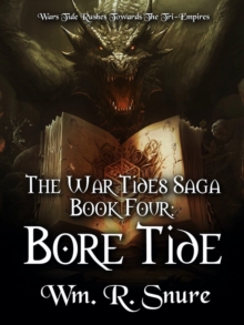 War Tides Saga, Book 4: Bore Tide