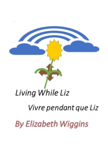 Living While Liz