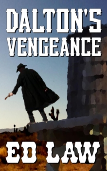 Dalton's Vengeance : The Dalton Series, #10