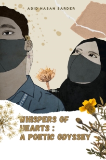 Whispers of Hearts: A Poetic Odyssey