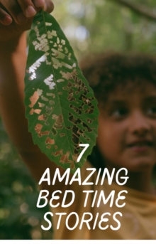 7 Amazing Bed Time Stories For Kids