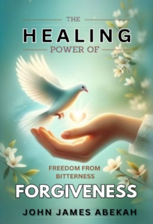 Healing Power of Forgiveness