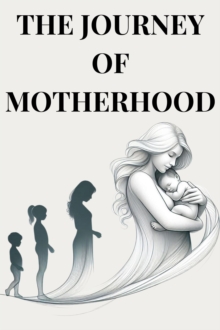 Journey Of Motherhood