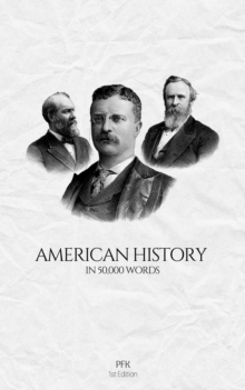 American History in 50,000 Words