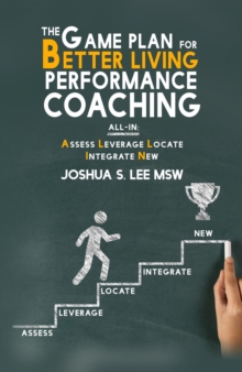 Game Plan for Better Living Performance Coaching