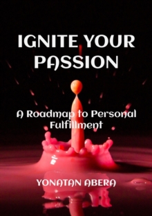 Ignite Your Passion