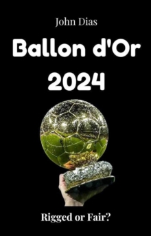 Ballon d'Or 2024  Rigged or Fair?