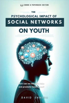 Psychological Impact of Social Networks on Youth