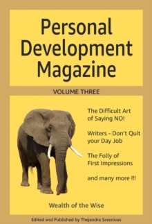 Personal Development Magazine - Volume Three : Personal Development Magazine, #3