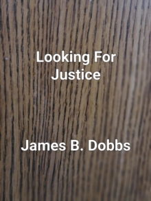 Looking For Justice : The Ol' Cowboy Series, #1