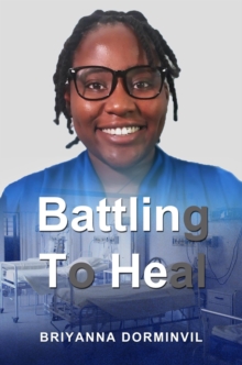 Battling to Heal