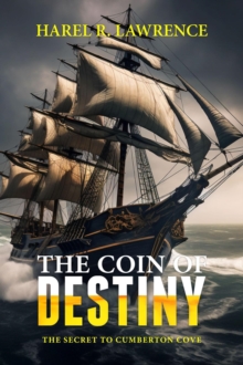 Coin of Destiny: The Secret of Cumberton Cove