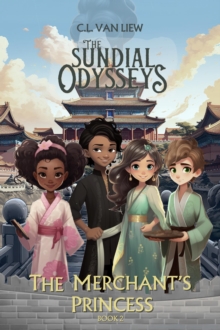 Merchant's Princess : The Sundial Odysseys, #2