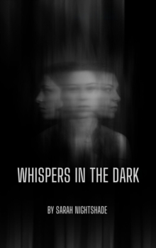 Whispers in the Dark : Juvenile fiction, #1