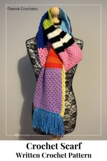 Crochet Scarf - Written Crochet Pattern