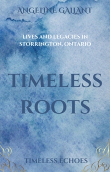 Timeless Roots : Timeless Echoes, #2