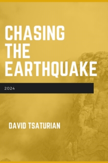 Chasing the Earthquake