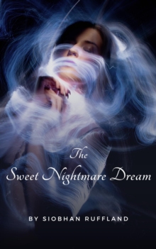 Sweet Nightmare Dream