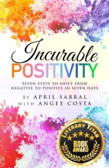 Incurable Positivity