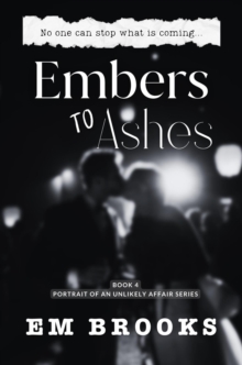 Embers to Ashes