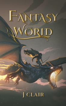 Fantasy World : Fantasy World: The Explorers, #1