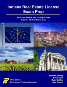 Indiana Real Estate License Exam Prep: All-in-One Review and Testing to Pass Indiana's PSI Real Estate Exam