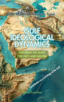 Gulf Ideological Dynamics