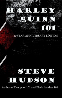 Harley Quinn 101 (10th Anniversary Edition)