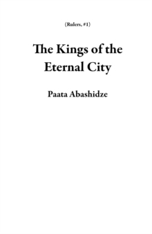 Kings of  the Eternal City